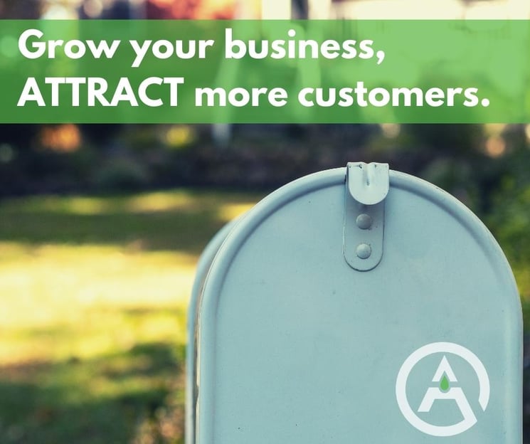 Grow your business, ATTRACT more customers